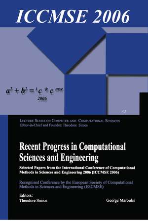 Recent Progress in Computational Sciences and Engineering (2 vols) de Theodore Simos