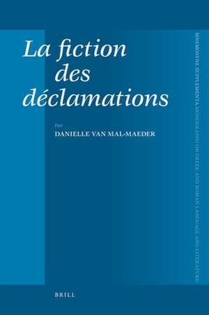 La fiction des déclamations de Danielle van Mal-Maeder