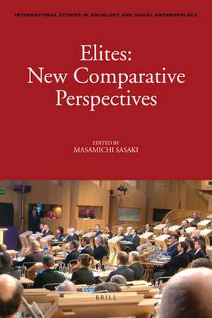 Elites: New Comparative Perspectives de Masamichi Sasaki