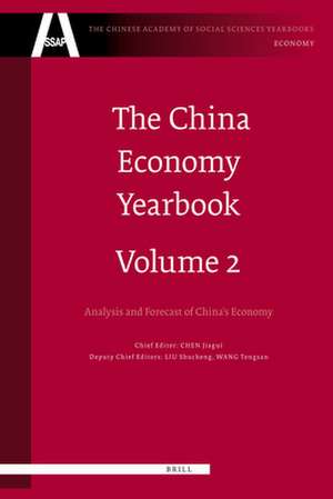 The China Economy Yearbook, Volume 2: Analysis and Forecast of China's Economy de Jiagui Chen