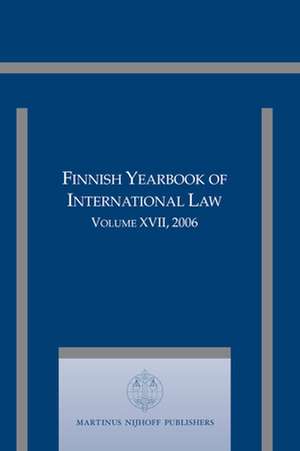 Finnish Yearbook of International Law, Volume 17 (2006) de Jan Klabbers