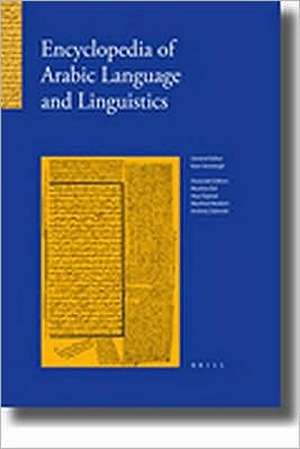 Encyclopedia of Arabic Language and Linguistics (Set Volumes 1-5) de Kees Versteegh