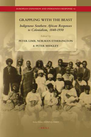 Grappling with the Beast: Indigenous Southern African Responses to Colonialism, 1840-1930 de Norman Etherington