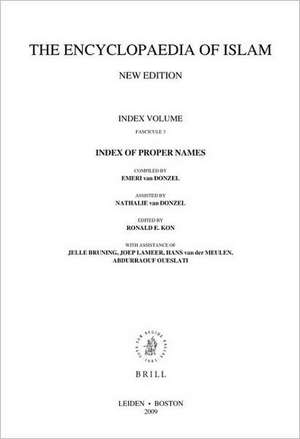 Encyclopaedia of Islam, Index of Proper Names de E.J. van Donzel