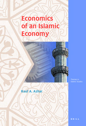 Economics of an Islamic Economy de Rauf Azhar