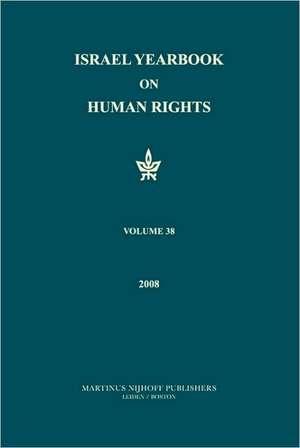 Israel Yearbook on Human Rights, Volume 39 (2009) de Yoram Dinstein