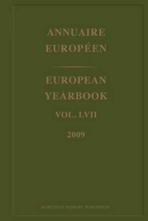 European Yearbook / Annuaire Européen, Volume 57 (2009) de Council of Europe