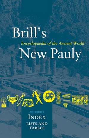 Brill's New Pauly, Antiquity, Index de Hubert Cancik