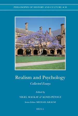 Realism and Psychology: Collected Essays de Nigel Mackay