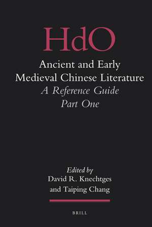 Ancient and Early Medieval Chinese Literature (Vol. I): A Reference Guide, Part One de David R. Knechtges