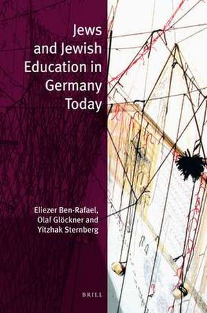 Jews and Jewish Education in Germany Today de Eliezer Ben-Rafael