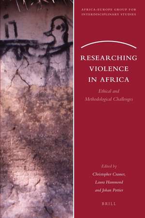 Researching Violence in Africa: Ethical and Methodological Challenges de Christopher Cramer