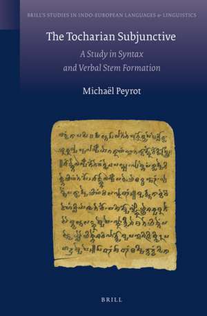 The Tocharian Subjunctive: A Study in Syntax and Verbal Stem Formation de Michaël Peyrot