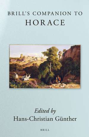 Brill's Companion to Horace de Hans-Christian Günther