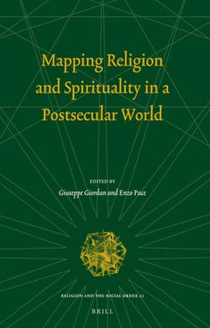 Mapping Religion and Spirituality in a Postsecular World de Giuseppe Giordan