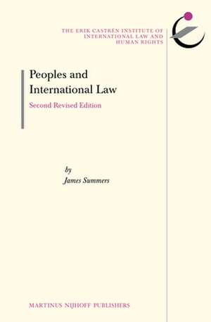 Peoples and International Law: Second Revised Edition de James Summers