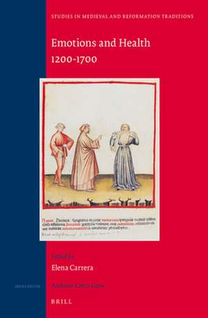 Emotions and Health, 1200-1700 de Elena Carrera