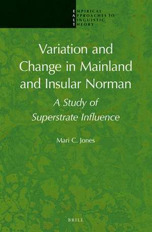 Variation and Change in Mainland and Insular Norman: A Study of Superstrate Influence de Mari Jones