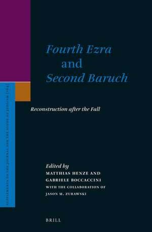 Fourth Ezra and Second Baruch de Matthias Henze