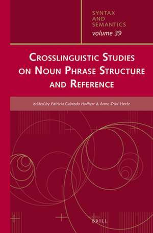 Crosslinguistic Studies on Noun Phrase Structure and Reference de Patricia Cabredo Hofherr