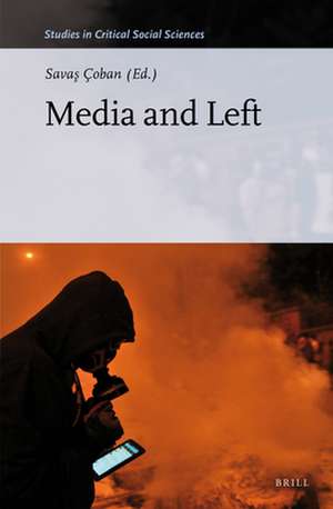 Media and Left de Savaş Çoban