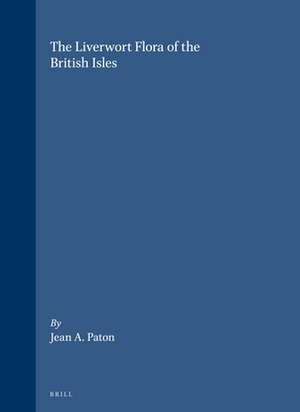 The Liverwort Flora of the British Isles de Jean A. Paton