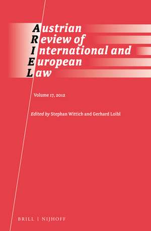 Austrian Review of International and European Law, Volume 17 (2012) de Stephan Wittich