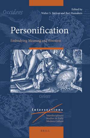 Personification: Embodying Meaning and Emotion de Walter Melion