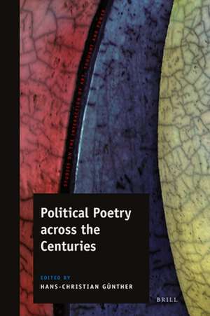 Political Poetry across the Centuries de Hans-Christian Günther