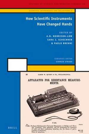 How Scientific Instruments Have Changed Hands de A.D. Morrison-Low