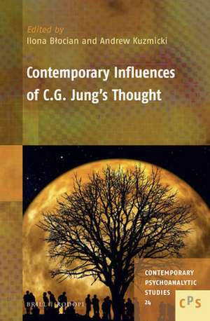 Contemporary Influences of C. G. Jung's Thought de Andrew Kuzmicki