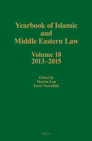 Yearbook of Islamic and Middle Eastern Law, Volume 18 (2013-2015) de Martin Lau