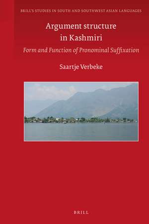 Argument structure in Kashmiri: Form and function of pronominal suffixation de Saartje Verbeke