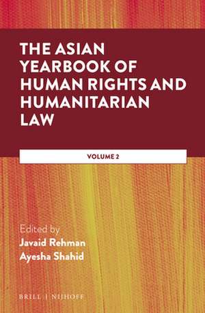 The Asian Yearbook of Human Rights and Humanitarian Law: Volume 2 de Javaid Rehman