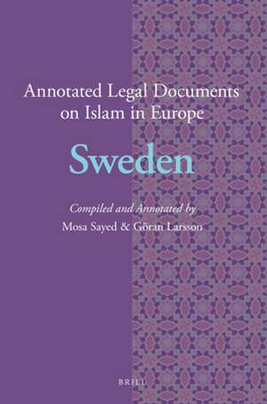 Annotated Legal Documents on Islam in Europe: Sweden de Mosa Sayed