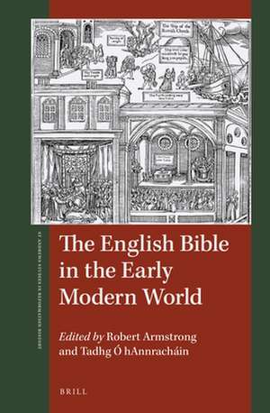 The English Bible in the Early Modern World de Robert Armstrong