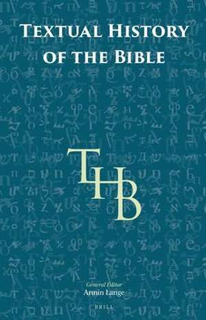 Textual History of the Bible Vol. 1 (1A, 1B, 1C) de Armin Lange