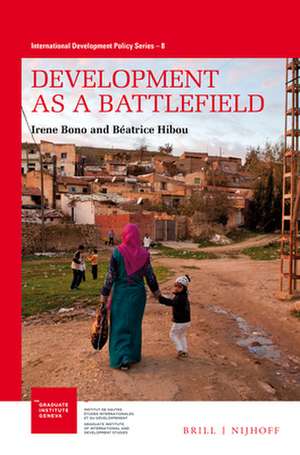 Development as a Battlefield de Irene Bono