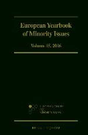 European Yearbook of Minority Issues, Volume 15 (2016) de European Centre for Minority Issues