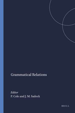 Grammatical Relations de Peter Cole