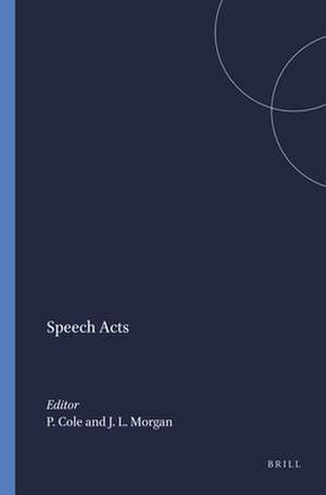 Speech Acts de Peter Cole