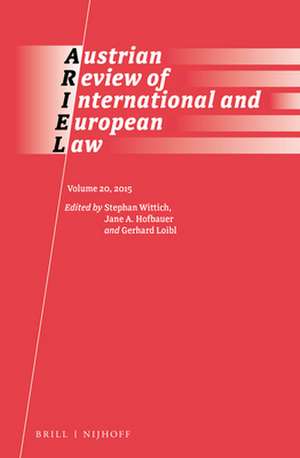 Austrian Review of International and European Law, Volume 20 (2015) de Stephan Wittich