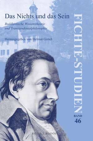 Das Nichts und das Sein: Buddhistische Wissenstheorien und Transzendentalphilosophie de Helmut Girndt