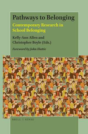 Pathways to Belonging: Contemporary Research in School Belonging de Kelly-Ann Allen