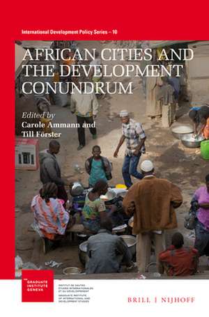 African Cities and the Development Conundrum de Carole Ammann