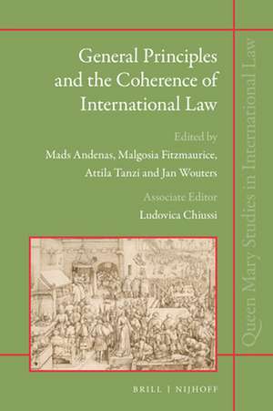 General Principles and the Coherence of International Law de Mads Andenas