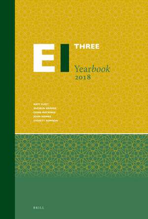 Encyclopaedia of Islam Three Yearbook 2018 de Kate Fleet