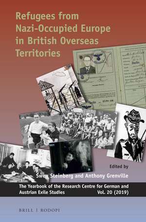 Refugees from Nazi-occupied Europe in British Overseas Territories de Swen Steinberg