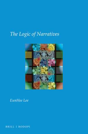 The Logic of Narratives de EunHee Lee