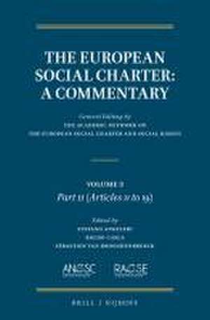 The European Social Charter: A Commentary: Volume 3, Part II (Articles 11-19) de The Academic Network on the European